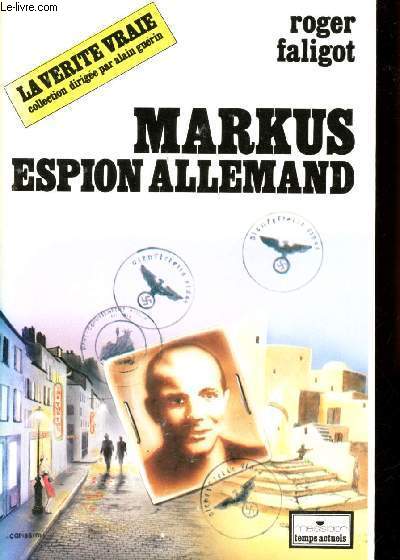Markus, espion allemand.