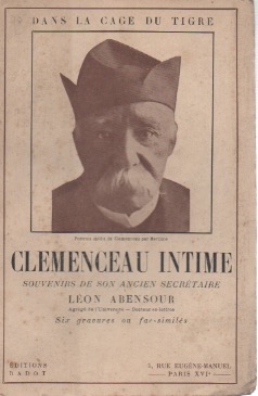 Clemenceau intime. Souvenirs de son ancien secrtaire. Avec six gravures ou fac-simils.