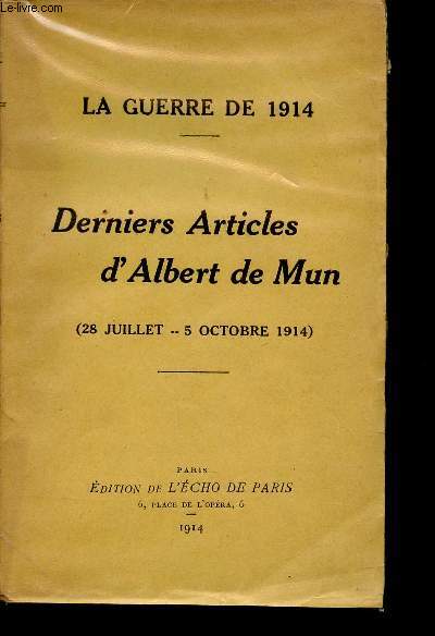 Derniers Articles. La Guerre de 1914 (28 juillet-5 octobre 1914).