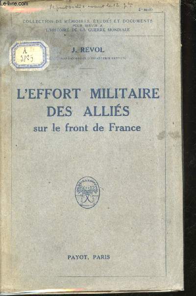 L'effort militaire des Allis sur le front de France.