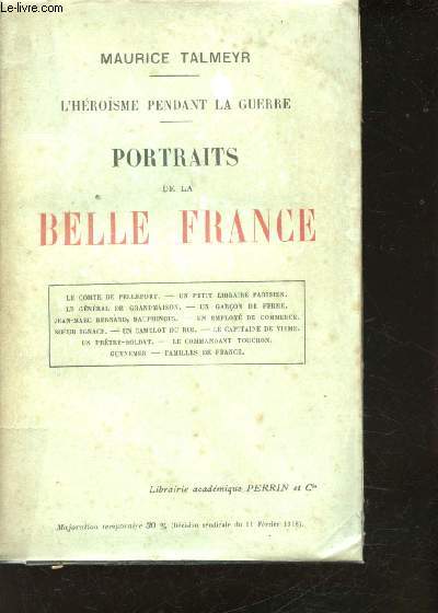 L'Hrosme pendant la Guerre. Portraits de la Belle France.
