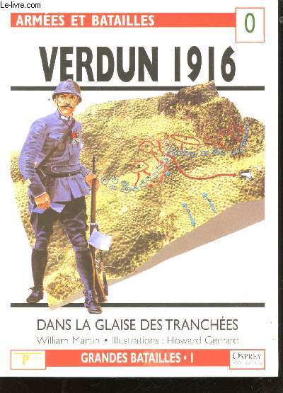 Verdun 1916. Dans la glaise des tranches. Illustrations de Howard Gerrard.