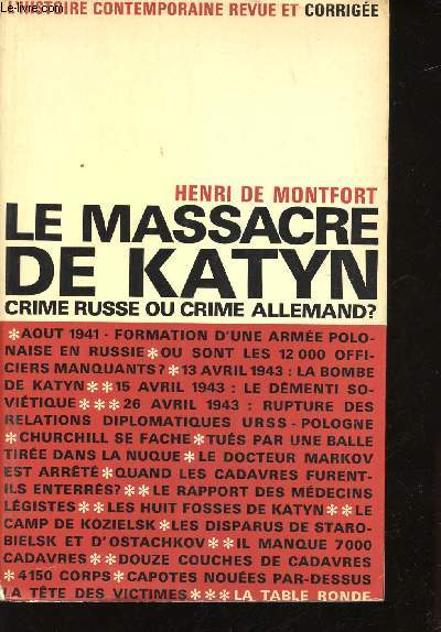 Le massacre de Katyn. Crime russe ou crime allemand?