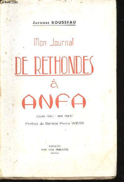 Mon journal de Rethondes  Anfa (Juin 1940 - Mai 1943).