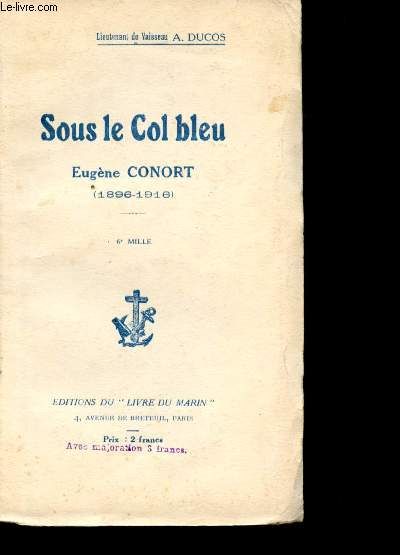 Sous le col bleu - Eugne Conort (1896-1916)
