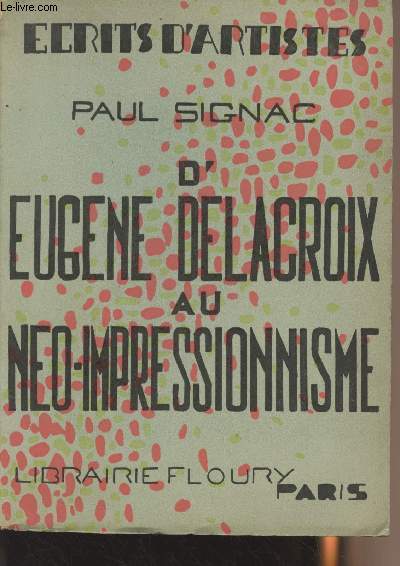 D'Eugne Delacroix au no-impressionnisme - 4e dition