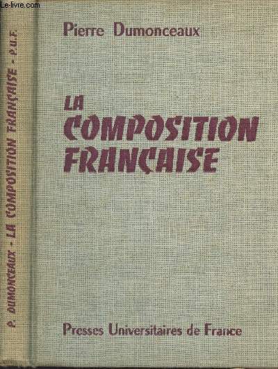 La composition franaise - Sujets moraux, sujets techniques - 5e dition