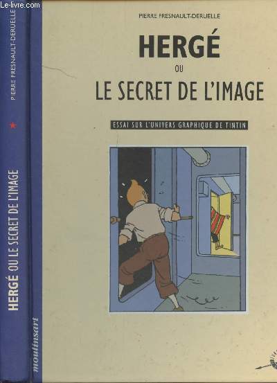 Herg ou le secret de l'image - Essai sur l'univers graphique de Tintin