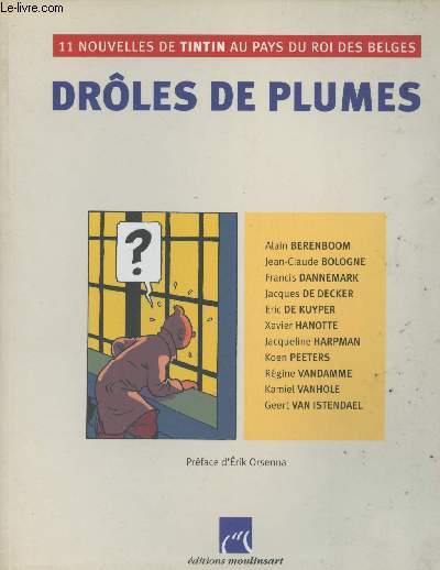 11 nouvelles de Tintin au pays du roi des Belges - Drles de plumes