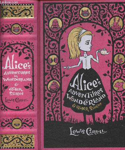 Alice's adventures in Wonderland and other stories