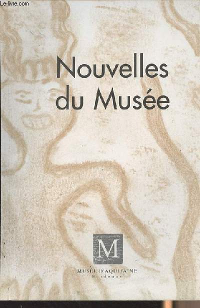 Nouvelles du Muse - Muse d'Aquitaine, Bordeaux