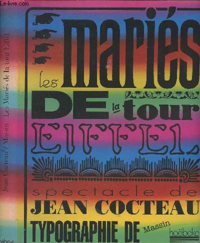 Les maris de la tour Eiffel - Spectacle de Jean Cocteau