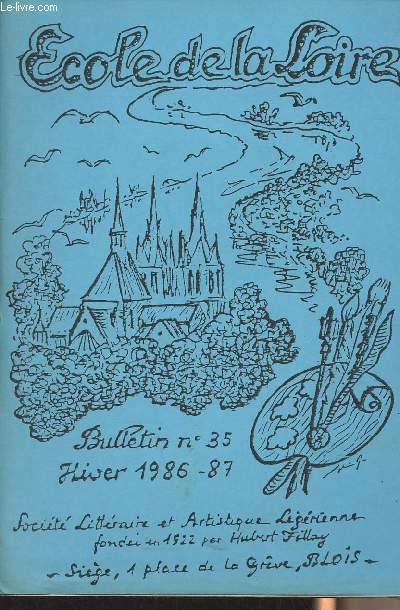 Ecole de la Loire - Bulletin n35 - Hiver 1986 - 87