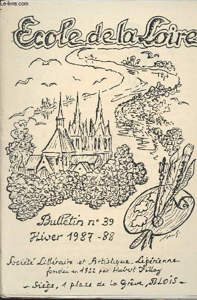 Ecole de la Loire - Bulletin n39 - Hiver 1987 - 88