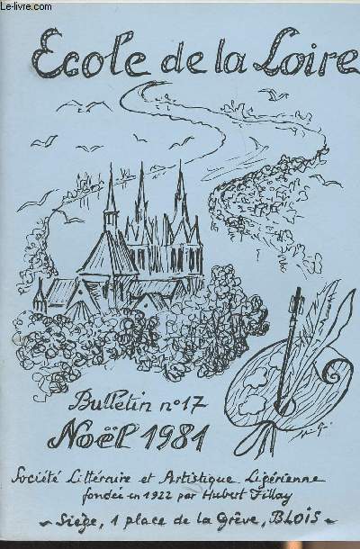Ecole de la Loire - Bulletin n17 - Nol 1981