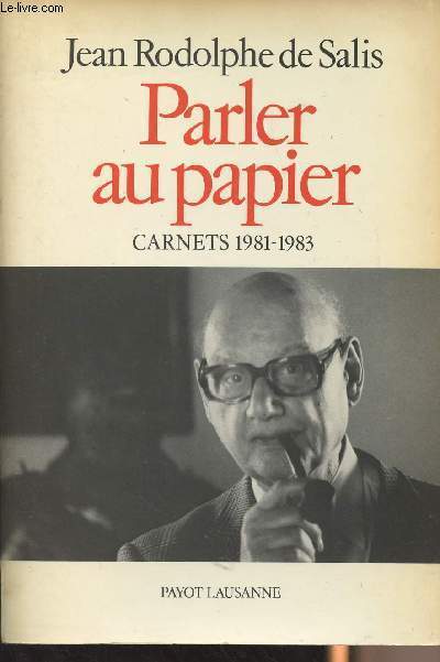 Parler au papier - Carnets 1981-1983