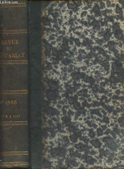 Revue du Notariat et de l'Enregistrement - Anne 1866 - Tome 7 - n1320  1647