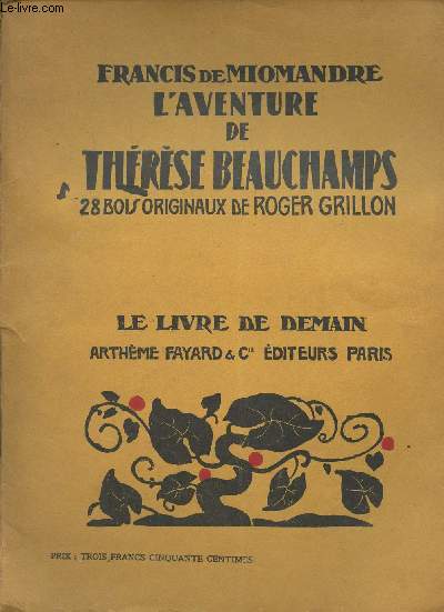 L'aventure de Thrse Beauchamps - 28 bois originaux de Roger Grillon - 
