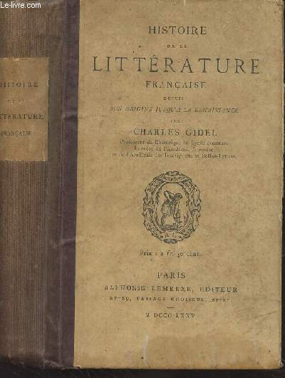Histoire de la littrature franaise depuis son origine jusqu' la renaissance