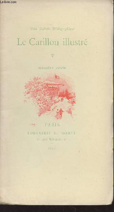 Le Carillon illustr, petit bulletin bibliographique - Premire anne, n3 - Sept. 1895 : Bibliographie, notre premier 