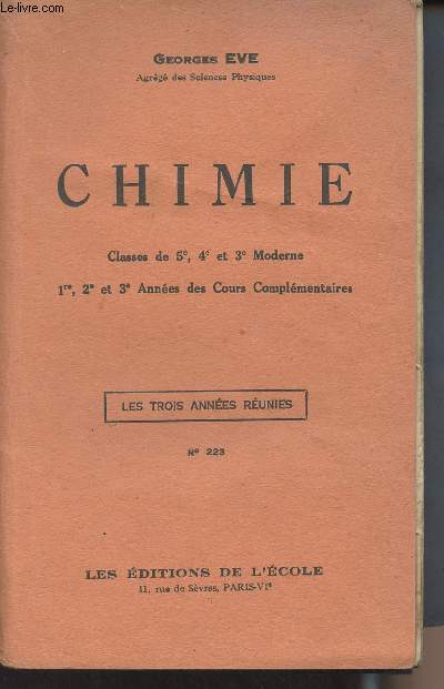 Chimie - Classes de 5e, 4e et 3e Moderne - 1re, 2e et 3e annes des Cours Complmentaires - Les trois annes runies - n223