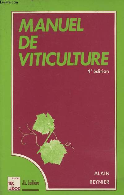 Manuel de viticulture - 4e dition