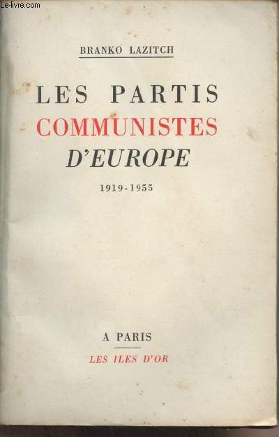 Les partis communistes d'Europe - 1919-1955