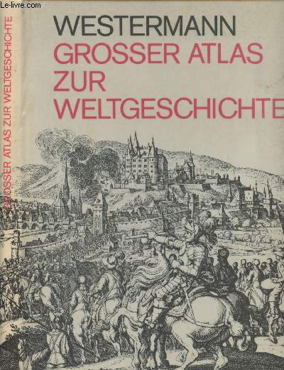 Grosser atlas zur weltgeschichte