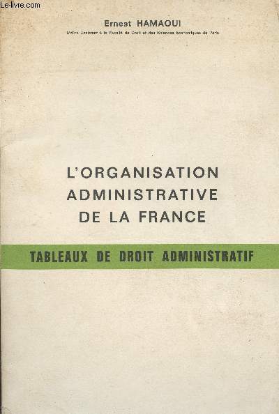 L'organisation administrative de la France - Tableaux de droit administratif
