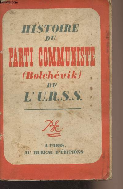 Histoire du parti communiste(Bolchvik) de l'U.R.S.S.