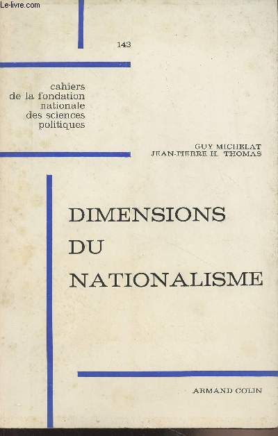 Dimensions du nationalisme - Cahiers de la fondation nationale des sciences politiques n143