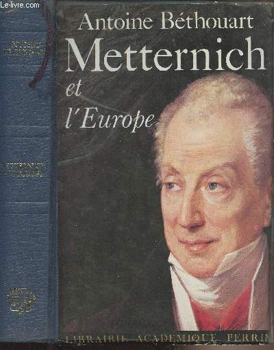 Metternich et l'Europe