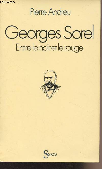 Georges Sorel entre le noir et le rouge