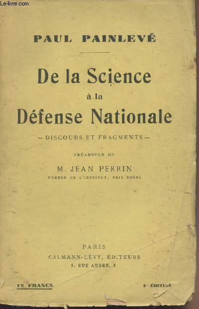 De la science  la dfense nationale - Discours et fragments - 2e dition