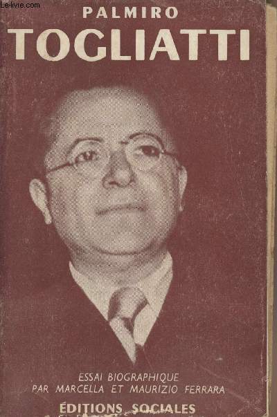 Palmiro Togliatti - Essai biographique