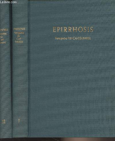 Epirrhosis Festgabe fr Carl Schimtt - En 2 volumes