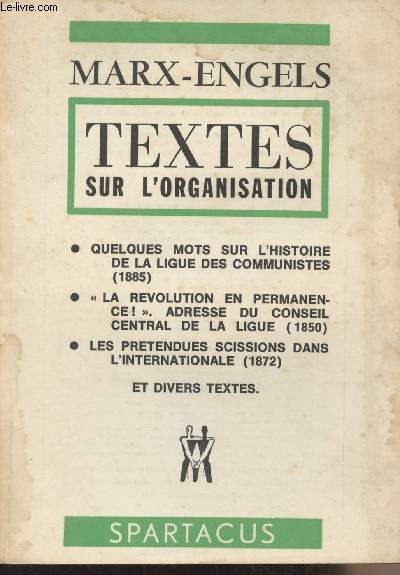 Textes sur l'organisation - Cahiers mensuels Spartacus Sept. 1970 2e srie - n36 - Quelques mots sur l'histoire de la Ligue des Communistes (1885) - 