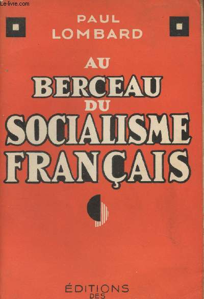 Au berceau du socialisme franais