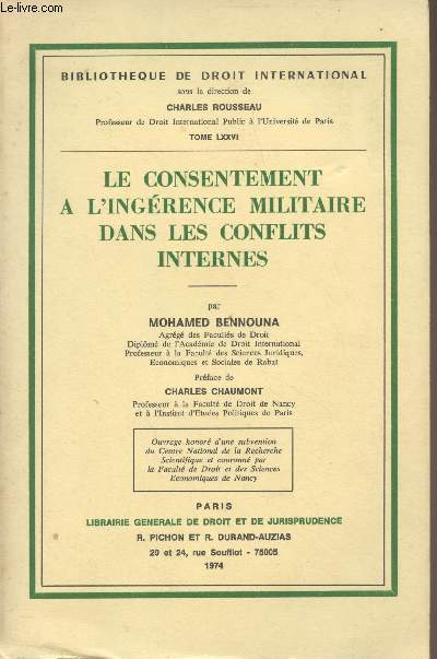 Le consentement  l'ingrence militare dans les conflits internes - 