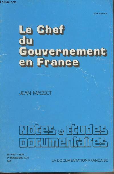 Notes et tudes documentaires n4537-4538 1er dcembre 1979 - Le Chef du gouvernement en France