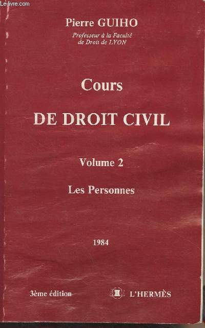 Cours de droit civil - Volume 2 - Les personnes - 1984 3e dition