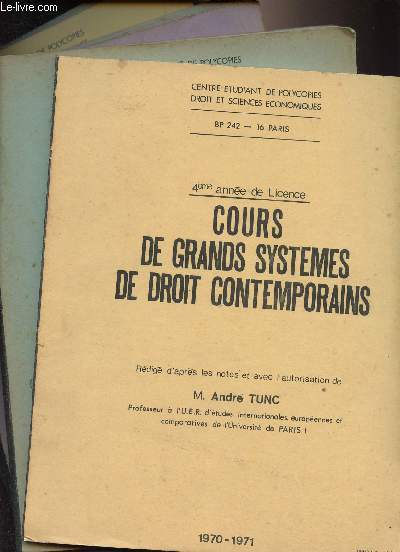 Cours de grands systmes de droit contemporains - 4me anne de Licence - Centre tudiant de polycopies droit et sciences conomiques - 4 fascicules