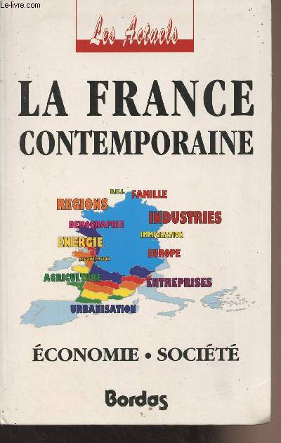 La France contemporaine - Economie, socit