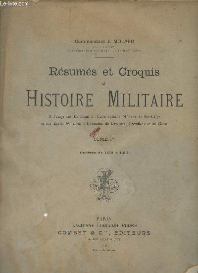 Rsums et croquis d'histoire militaire - Tome Ier - Guerres de 1618  1815