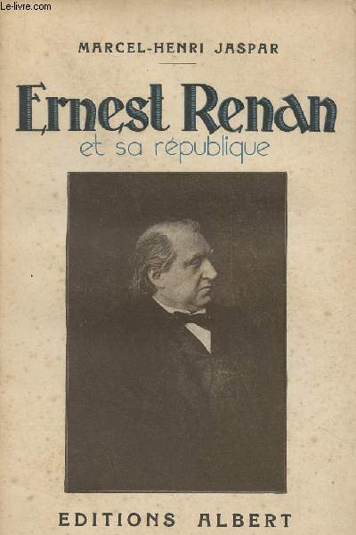 Ernest Renan et sa rpublique