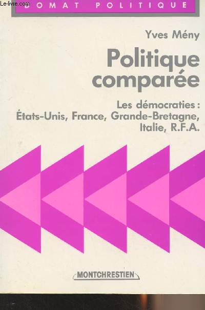 Politique compare - Les dmocraties : Etats-Unis, France, Grande-Bretagne, Italie, R.F.A. - 