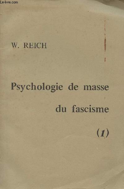Psychologie de masse du fascisme (1)