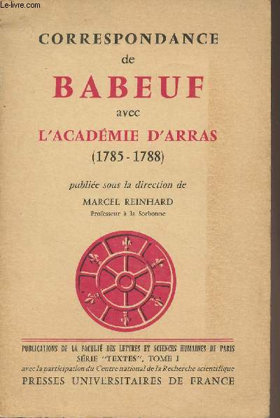 Correspondance de Babeuf avec l'acadmie d'Arras (1785-1788) - 