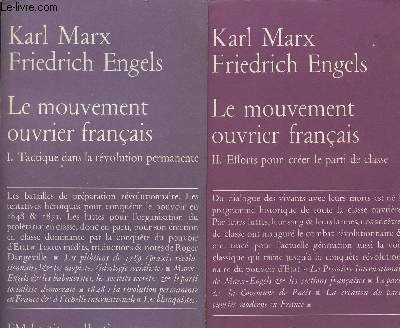 Le mouvement ouvrier franais - I. Tactique dans la rvolution permanente - II. Efforts pour crer le parti de classe - 