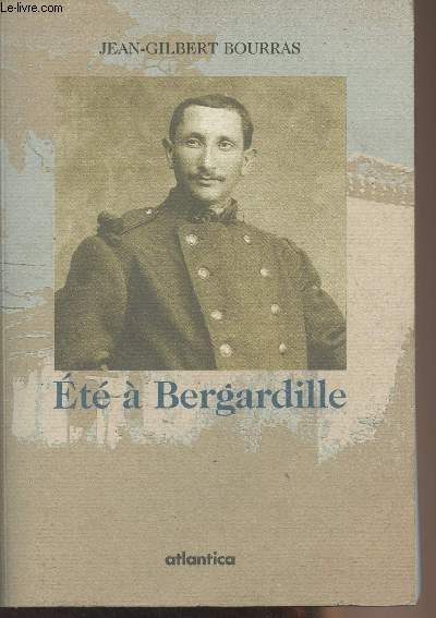 Et  Bergardille - Travaux et occupations de l'anne 1912 rpertoris par Antoine Bourras, dit Antonin, mtayer gascon (1883-1914)